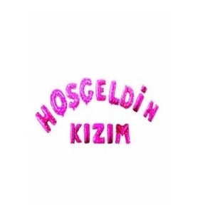 Hoşgeldin Kızım Set Balon