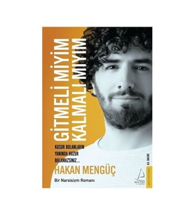Gitmeli Miyim Kalmalı Mıyım - Hakan Mengüç