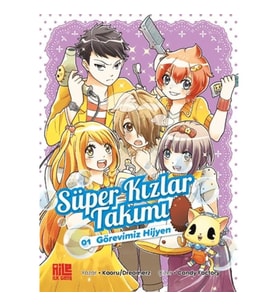 Süper Kızlar Takımı 1 - Görevimiz Hijyen