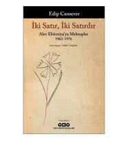 İki Satır, İki Satırdır – Alev Ebüzziya'ya Mektuplar 1962-1976