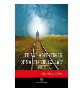 Life And Adventures Of Martin Chuzzlewit Vol. 2