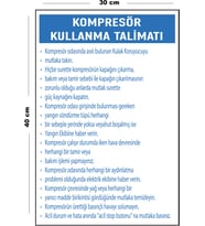Metal Kompresör Kullanma Talimatı 30 cm x 40 cm A3 Büyüklüğünde Uyarı Levhası Yönlendirme Tabelası