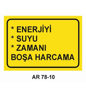 İŞ GÜVENLİĞİ UYARI LEVHASI 1 ADET PVC 21 X 29CM