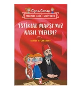 İstiklal Marşımız Nasıl Yazıldı? Can İle Canan Mehmet Akif'i Seviyoruz
