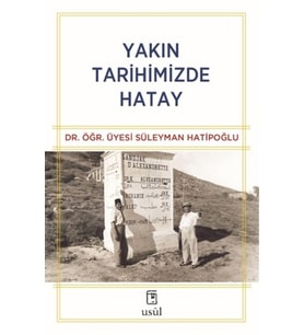 Yakın Tarihimizde Hatay