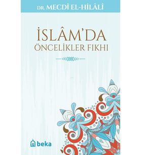 İslam'da Öncelikler Fıkhı
