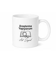 Araştırma Yapıyorum Yazılı Baskılı Kupa Bardak Hediye Porselen Mug