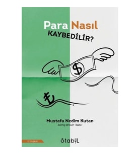 Para Nasıl Kaybedilir?