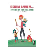 Benim Annem... Evrenin En Harika Annesi