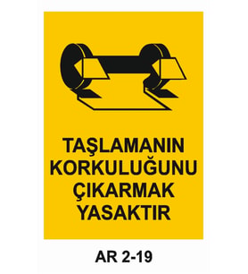 TAŞLAMANIN KORKULUĞUNU ÇIKARMAK YASAKTIR İŞ GÜVENLİĞİ UYARI LEVHASI 1 ADET PVC 21 X 29CM