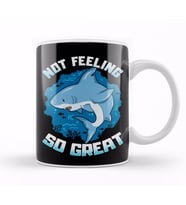 Cute & Funny Not Feeling So Great Shark Pun Kupa Bardak Porselen