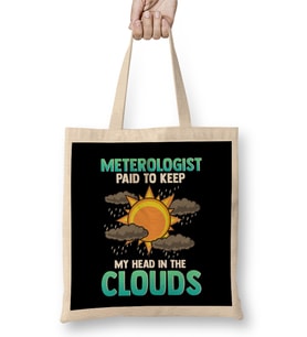 Meteorologist Cute & Funny Paid To Keep My Head In The Clouds Bez Çanta Uzun Saplı