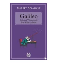Galileo - Gözleri Yıldızlarda Bir Bilim Adamı