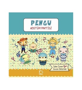 Pengu Kostüm Partisi Selen Somer Uçanbalık Yayınları