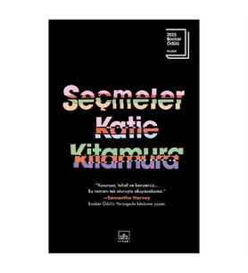 Seçmeler Katie Kitamura İthaki Yayınları