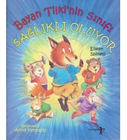 Bayan Tilki'nin Sınıfı Sağlıklı Oluyor