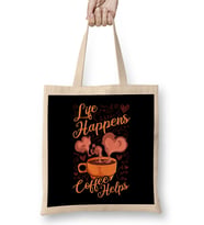 Funny Life Happens Coffee Helps Caffeine Addict Bez Çanta Uzun Saplı