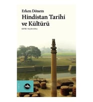 Erken Dönem Hindistan Tarihi ve Kültürü