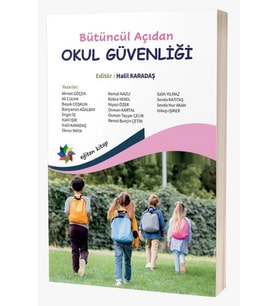 Bütüncül Açıdan Okul Güvenliği