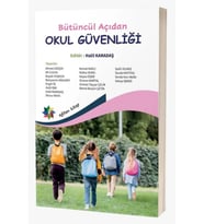 Bütüncül Açıdan Okul Güvenliği