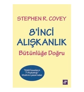 8'inci Alışkanlık: Bütünlüğe Doğru - AURA KİTAPLIĞI
