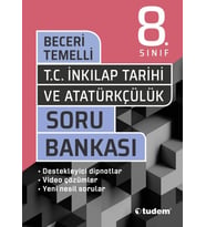 TUDEM YAYINLARI 8.SINIF LGS T.C İNKİLAP TARİHİ BECERİ TEMELLİ SORU BANKASI