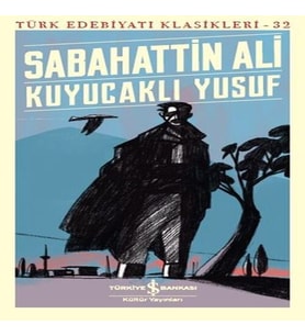 Kuyucaklı Yusuf - Türk Edebiyatı Klasikleri