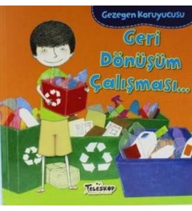 Gezegen Koruyucusu Geri Dönüşüm Çalışması