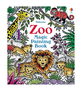 Zoo Magic Painting Book Usborne Publishing