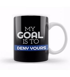 My Goal Is To Deny Yours Goalie Goalkeeper Kupa Bardak Porselen
