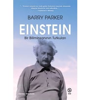 Einstein Bir Biliminsanının Tutkuları