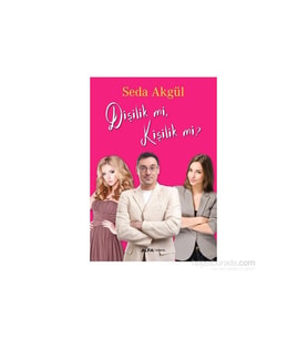 Dişilik Mi, Kişilik Mi?-Seda Akgül