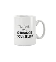 Trust Me I Am A Guidance Counseller Rehber Öğretmen Baskılı Kupa Bardak
