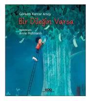 Bir Dileğin Varsa