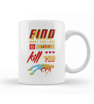 Find What You Love And Let It Kill You Pixel Art Kupa Bardak Porselen