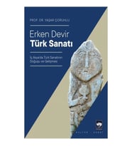 Erken Devir Türk Sanatı