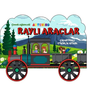 Taşıtlar Serisi / Raylı Araçlar Çıkartmalı Etkinlik Kitabı