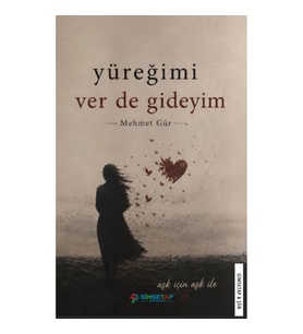 Yüreğimi Ver De Gideyim