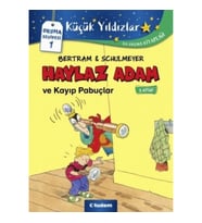 Haylaz Adam ve Kayıp Papuçlar (3. Kitap)