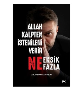 Allah Kalpten İstenileni Verir Ne Eksik Ne Fazla.