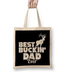 Funny Best Buckin Dad Ever Hunting Deer Buck Hunter Bez Çanta Uzun Saplı