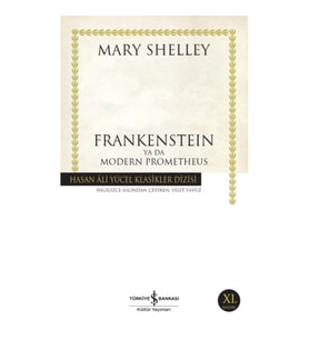 Frankenstein Ya Da Modern Prometheus - Hasan Ali Yücel Klasikleri