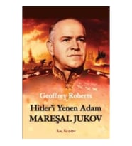 Hitler'i Yenen Adam Mareşal Jukov