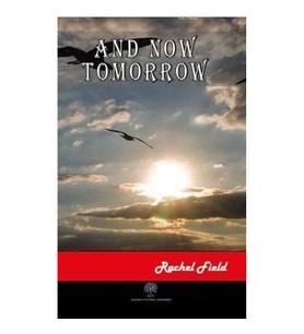 And Now Tomorrow