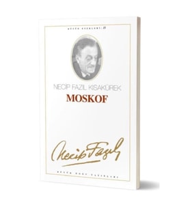 Moskof Necip Fazıl Bütün Eserleri Cilt: 15