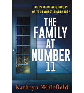 The Family At Number 11: A Twisty, Nail-Biting And Unputdownable Psychological Thriller