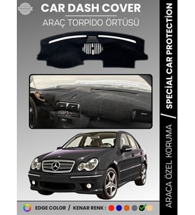 MERCEDES C CLASS W203 (2000-2007) Torpido Örtüsü Premium Kalite Torpido Koruma Özel Kesim UV Koruma
