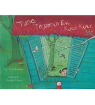 Tuna Teyzenin Evi Kıpır Kıpır