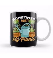 Funny Sometimes I Wet My Plants Gardening Pun Kupa Bardak Porselen