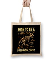 Funny Born To Be A Paleontologist Dinosaur Hunter Bez Çanta Uzun Saplı
